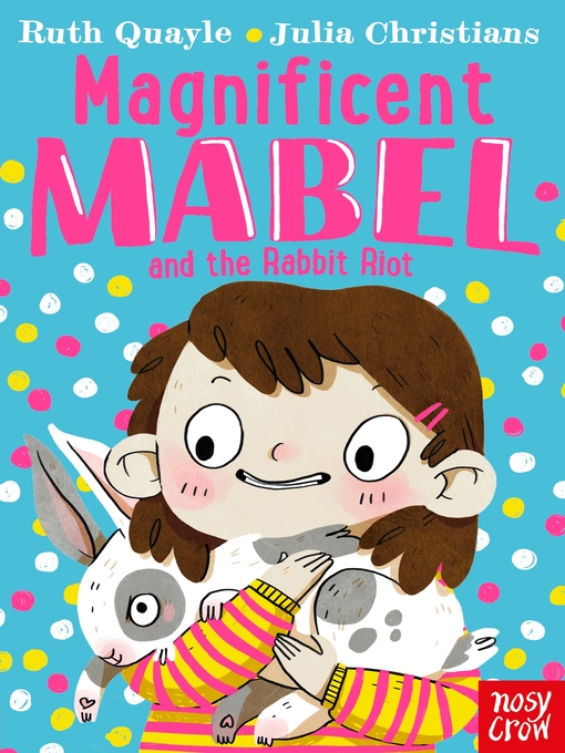 Cover image for Magnificent Mabel and the Rabbit Riot